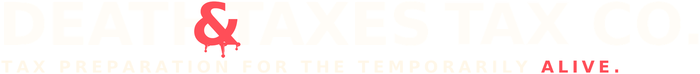 Death & Taxes Tax Co.